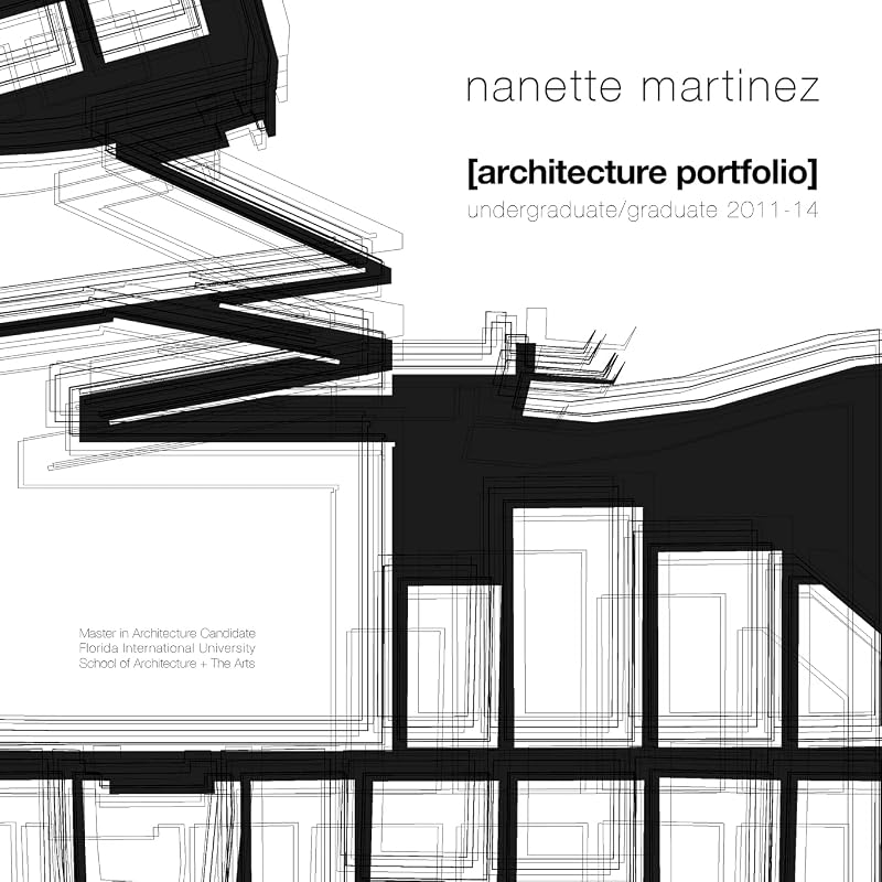 nanette martinez architecture portfolio by Nanette Martinez