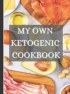 My Own Ketogenic Cookbook: A black recipe book to write your own favorite keto recipes and their macros.
