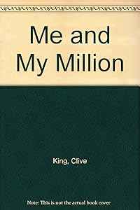 Me and My Million by Clive King