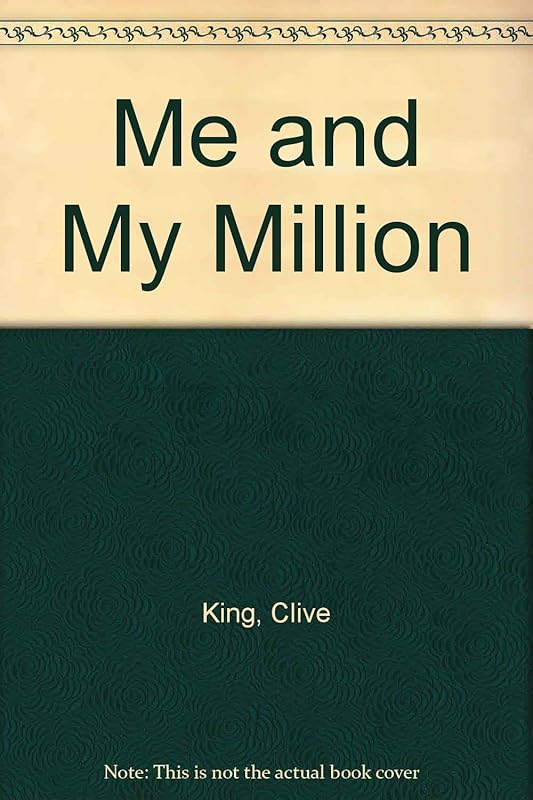 Me and My Million by Clive King