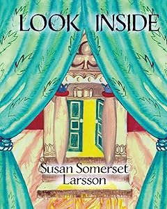 Look inside: A droplet of Wisdom in the Ocean of Life by Sue Somerset Larsson