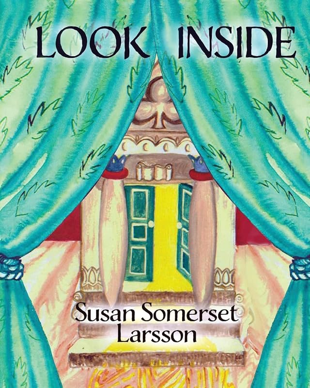 Look inside: A droplet of Wisdom in the Ocean of Life by Sue Somerset Larsson