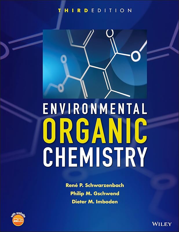 Environmental Organic Chemistry by Rene P. Schwarzenbach