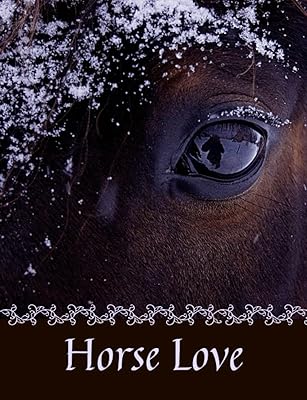 Horse Love 2 (M) Beautiful Snowy Horse Journal Notebook, Graphics Interior, Pretty Back Cover: A Lovely Present Gift For Horse Lovers Women Girls Kids Teens! This Cover Is Available In Sizes S-M-L