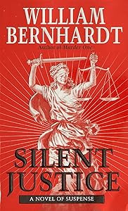 Silent Justice (Ben Kincaid)