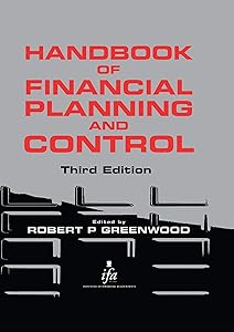 Handbook of Financial Planning and Control (100 Cases) by Robert P. Greenwood