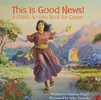 This Is Good News!: A Child's Activity Book for Easter