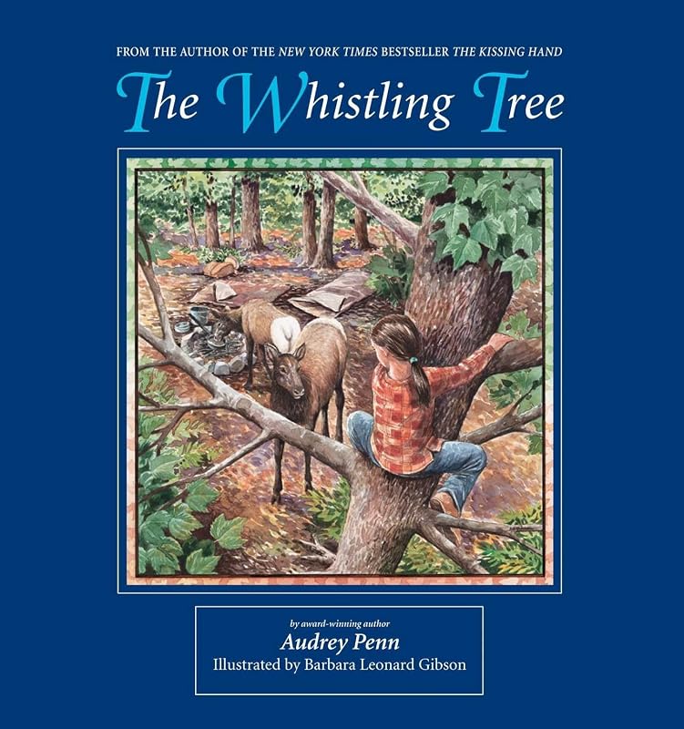The Whistling Tree by Audrey Penn