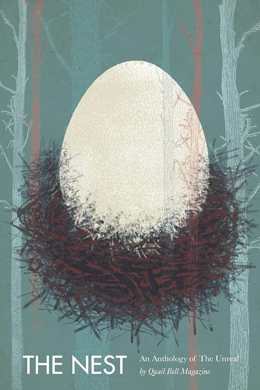 The Nest: An Anthology of the Unreal by Jade Miller