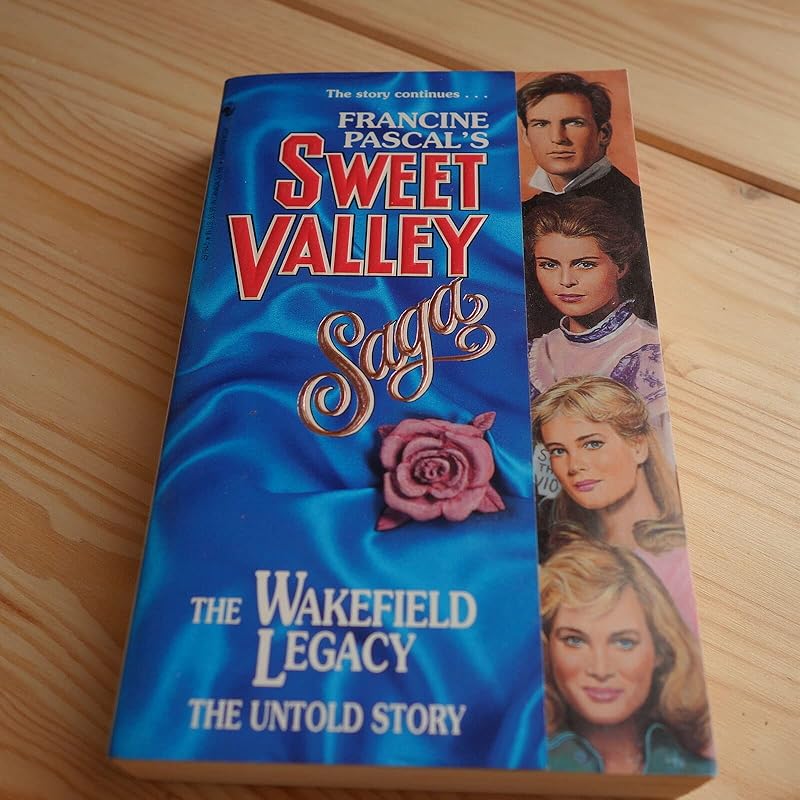 The Wakefield Legacy (Sweet Valley High) by Francine Pascal