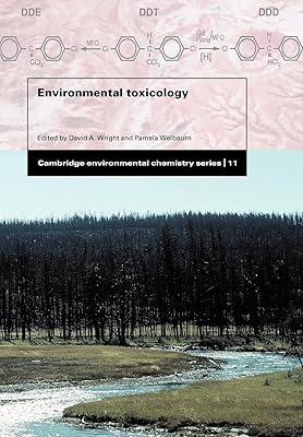 Environmental Toxicology (Cambridge Environmental Chemistry Series, Series Number 11)