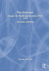 The Holocaust by Norman J.W. Goda