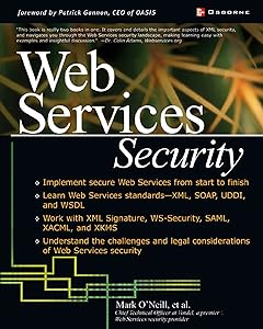 Web Services Security (Application Development) by Mark O'Neill