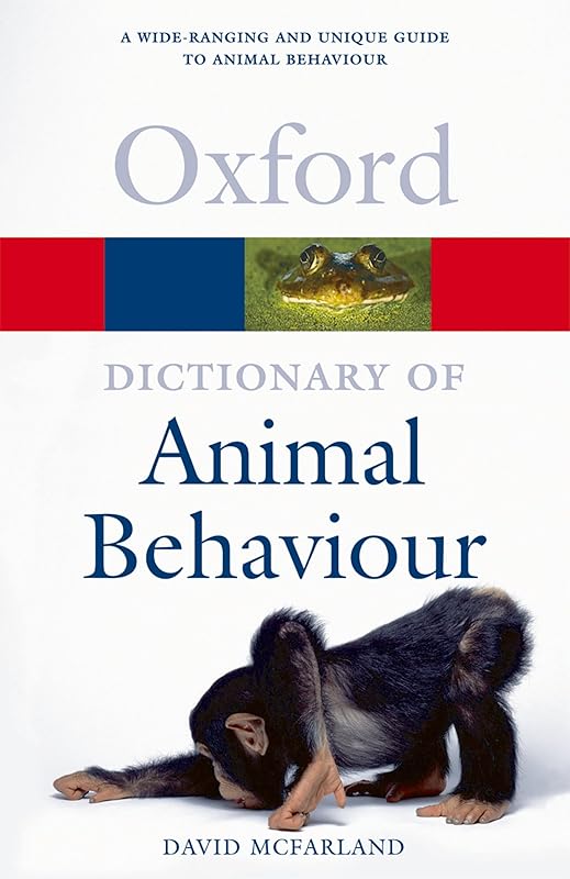 Dictionary of Animal Behaviour (Oxford Quick Reference) by David Mcfarland