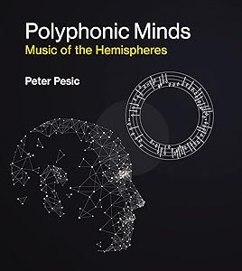 Polyphonic Minds: Music of the Hemispheres