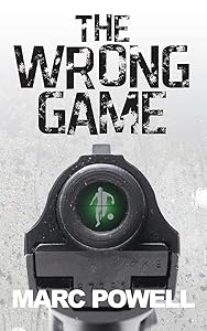 The Wrong Game by Marc Powell