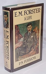 E.M. Forster: A Life by P.N. Furbank