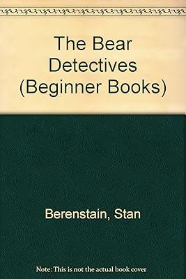 The Bear Detectives (Beginner Books)