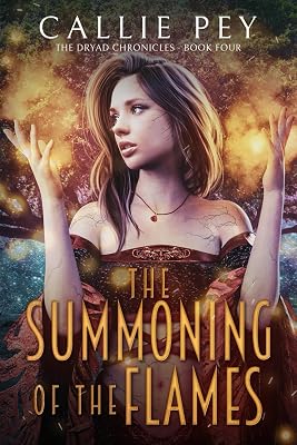 The Summoning of the Flames (The Dryad Chronicles)