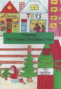 Tommy the Tiniest Christmas Tree by Cheryl Eckes