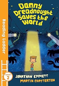 Danny Dreadnought Saves the World (Reading Ladder Level 2)