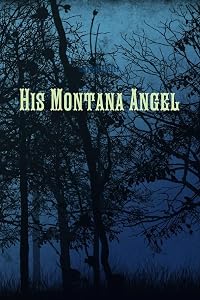 His Montana Angel by Lisa Ann Snyder