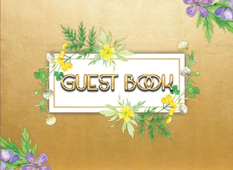 Guest Book: Wedding Guest Book with Floral Cover Design by Nelson A. Hart