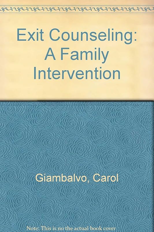 Exit Counseling: A Family Intervention by Carol Giambalvo