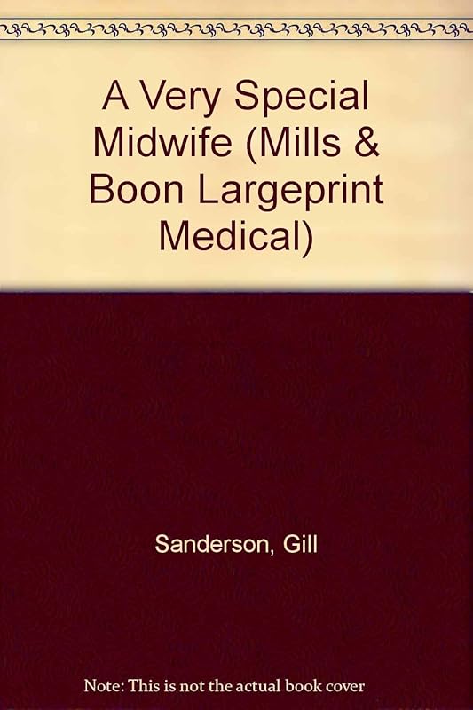 A Very Special Midwife by Gill Sanderson