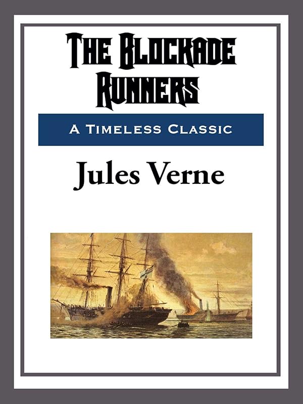 The Blockade Runners by Jules Verne