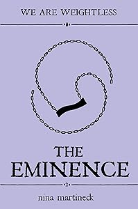 The Eminence (The Knowers Book 2) by Nina Martineck