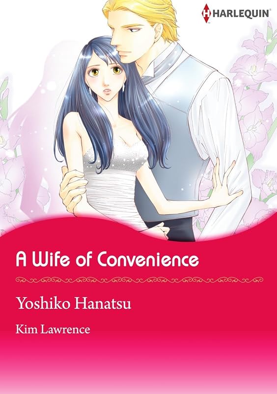 A Wife of Convenience: Harlequin comics by Kim Lawrence