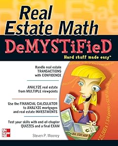 Real Estate Math Demystified by Steven P. Mooney