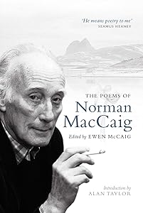 The Poems of Norman MacCaig by Norman MacCaig