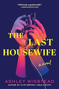 The Last Housewife: A Novel