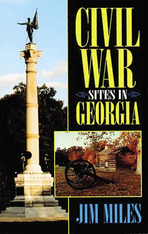 Civil War Sites in Georgia by Jim Miles