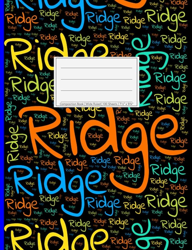 Ridge: Wide Ruled Composition Book, 200 pages, size 7.44" x 9.69", white paper with light grey lines, Soft black cover filled with wordcloud made of ... colors and directions and a blue spline. by NWF Publishing