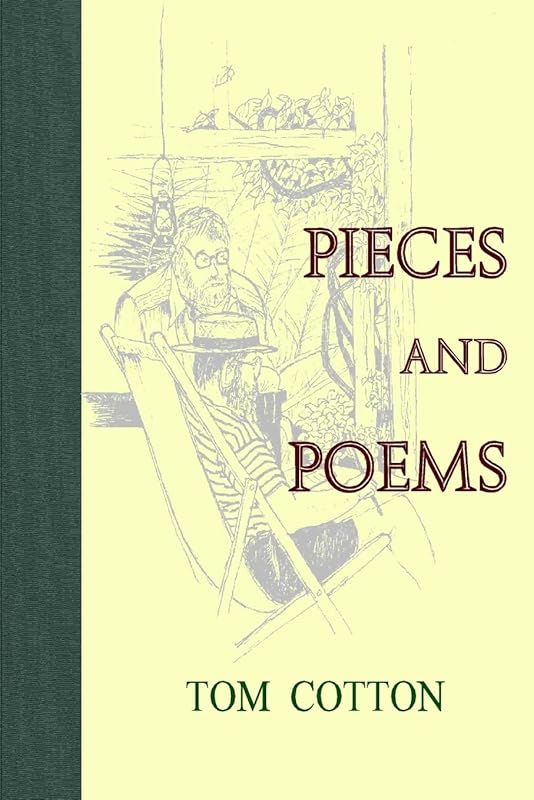 PIECES & POEMS by Tom Cotton
