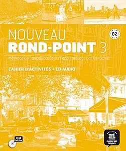 Nouveau Rond-Point 3 Cahier d'exercises + CD: Nouveau Rond-Point 3 Cahier d'exercises + CD (French Edition) by Laurent Carlier
