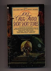 100 Great Fantasy Short, Short Stories