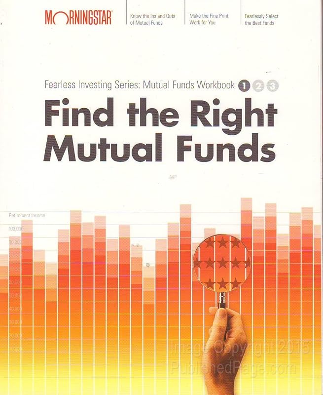 Maximize your Mutual Fund Returns : Morningstar Mutual Fund Investing Workbook, Level 3 by Christine Benz
