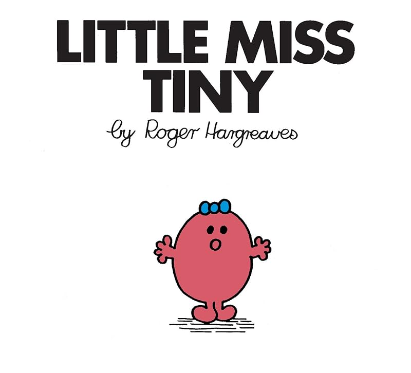 Little Miss Tiny (Mr. Men and Little Miss) by Roger Hargreaves