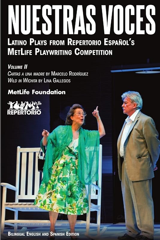 Nuestras Voces Latino Plays Volume Two by Marcelo Rodriguez