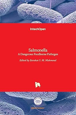 Salmonella - A Dangerous Foodborne Pathogen