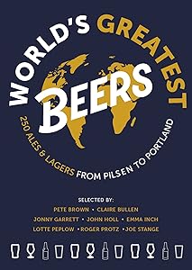 The World's Greatest Beers by Pete Brown