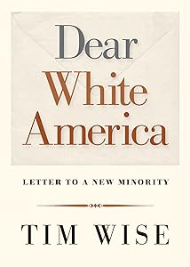 Dear White America: Letter to a New Minority (City Lights Open Media)