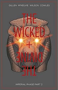 Wicked + The Divine Volume 6: Imperial Phase II (The Wicked + The Divine)