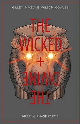 Wicked + The Divine Volume 6: Imperial Phase II (The Wicked + The Divine)