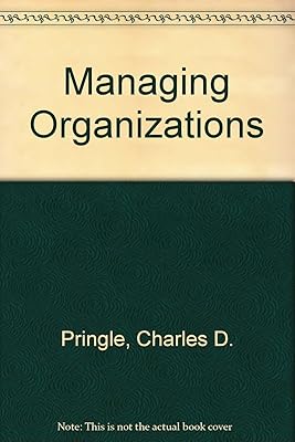 Managing Organizations: Functions and Behaviors