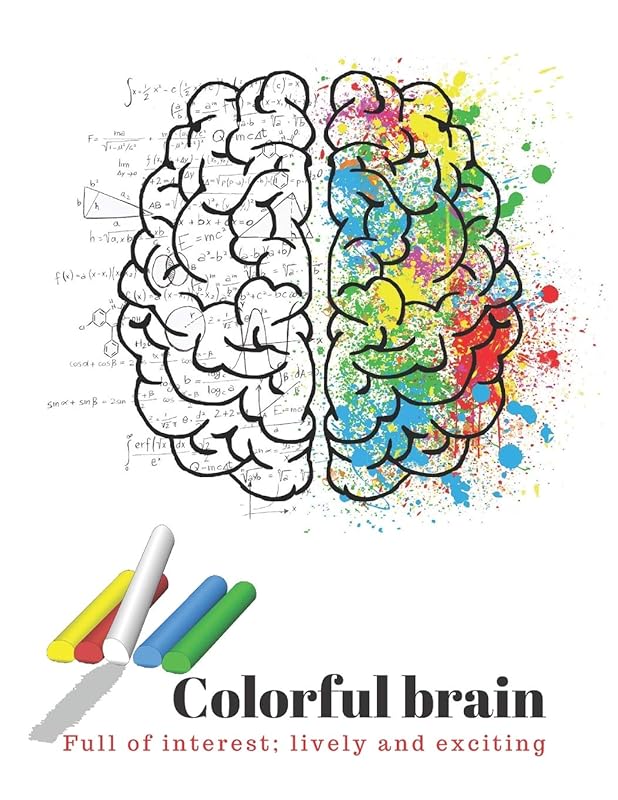 Colorful brain: Full of interest; lively and exciting by Jintana Pei